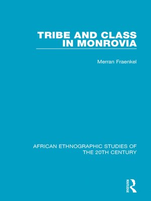 cover image of Tribe and Class in Monrovia
